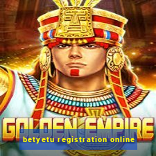 betyetu registration online